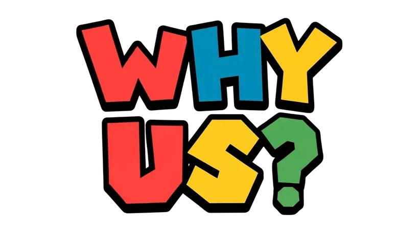 WHY US?